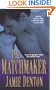 The Matchmaker