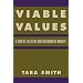 Viable Values: A Study of Life as the Root and Reward of Morality