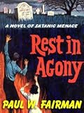 Rest in Agony: The Classic of Satanic Menace