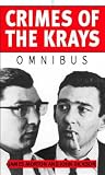 Crimes Of The Krays Omnibus: "Murder Without Conviction: Inside the World of the Krays", "Calling Time on the Krays: Barmaids Tale"