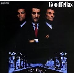 Goodfellas [Motion Picture]