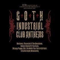 Goth Industrial Club Anthems