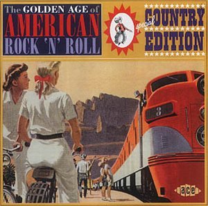 CD-Charts  Search : The Golden Age Of American Rock'n'Roll - Special Country Edition