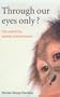 Through Our Eyes Only?: The Search for Animal Consciousness