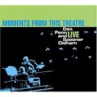 Moments from This Theater by Dan Penn