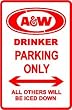 A & W DRINKER PARKING sign * street cola