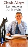 Les Audaces de la v�rit�