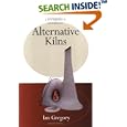 Alternative Kilns (Ceramics Handbooks)