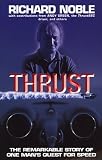 Review Bantam Books  / Thrust: The Remarkable Story of One Man's Quest for Speed