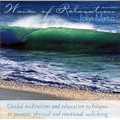 Waves of Relaxation: Guided meditations and stress reduction techniques to promote physical and emotional well being