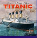 Music Aboard the Titanic