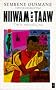 Nilwam and Taaw (African Writers Series)