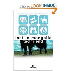 Lost in Mongolia: Travels in Hollywood and Other Foreign Lands