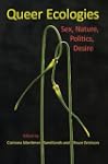 Queer Ecologies: Sex, Nature, Politic...