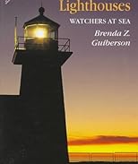 Lighthouses : watchers at sea