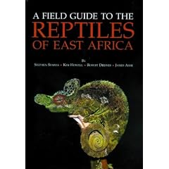 A Field Guide to the Reptiles of East Africa