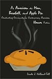 As American as Mom, Baseball, and Apple Pie: The Constructing Community in Contemporary American Horror Fiction