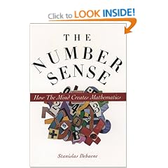 Number Sense, The: How the Mind Creates Mathematics