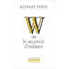 W, ou, Le souvenir d'enfance
