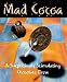 Mad Cocoa