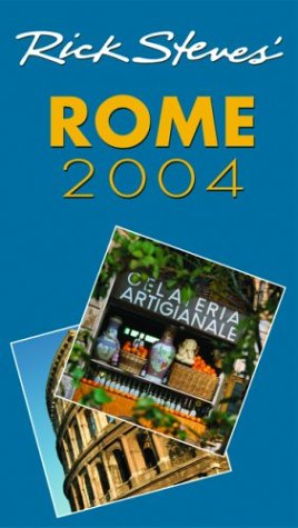 City Travel Guides Discounted  Books : Rick Steves' Rome 2004