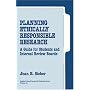 Planning Ethically Responsible Research: A Guide for Students and Internal Review Boards (Applied Social Research Methods)