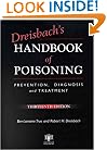Dreisbach's Handbook of Poisoning: Prevention, Diagnosis and Treatment, Thirteenth Edition