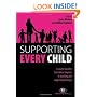 Supporting Every Child: A Course Book for Foundation Degrees in Teaching and Supporting Learning (Teaching Assistants' Handbooks)