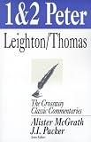 1 & 2 Peter (Crossway Classic Commentaries)