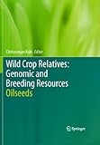 Wild crop relatives : genomic and breeding resources : oilseeds