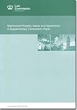Matrimonial property, needs and agreements : a supplementary consultation paper
