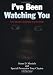I've Been Watching You: The South Louisiana Serial Killer