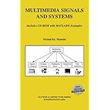 Multimedia Signals and Systems (The Springer International Series in Engineering and Computer Science)