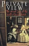 Review Robson Books Ltd  / Private View: The Secret Lives of the World's Greatest Artists