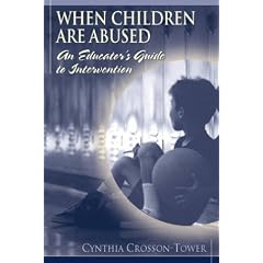 When Children are Abused: An Educator's Guide to Intervention