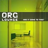 Revue ORG Lounge  / Has It Come to This?
