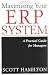 Maximizing Your ERP System: A Practical Guide for Managers