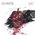 Click here to buy Low by  Foo Fighters .