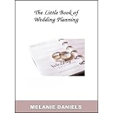 Little Book of Wedding Planning - Limited Time Discount (Little Book of Weddings)
