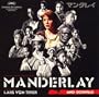Manderlay and Dogville