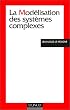 La mod�lisation des syst�mes complexes