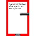 La mod�lisation des syst�mes complexes
