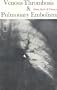 Venous Thrombosis and Pulmonary Embolism (Commonwealth Fund Publications)