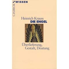 Die Engel. Überlieferung, Gestalt, Deutung. (Taschenbuch)