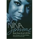 Nina Simone: Break Down and Let It All Out