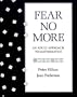 Fear No More: An Adult Approach to Mathematics