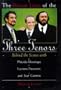 The Private Lives of the Three Tenors: Behind the Scenes With Placido Domingo, Luciano Pavarotti and Jose Carreras