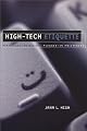 High-Tech Etiquette: Perfecting the Art of Plugged-In Politeness