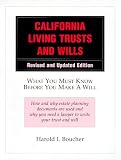 California Living Trusts And Wills What You Must Know Before You Make A Will