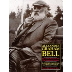 Alexander Graham Bell: The Life and Times of 